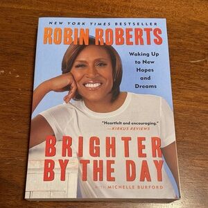 Brighter by the Day Book by Robin Roberts
